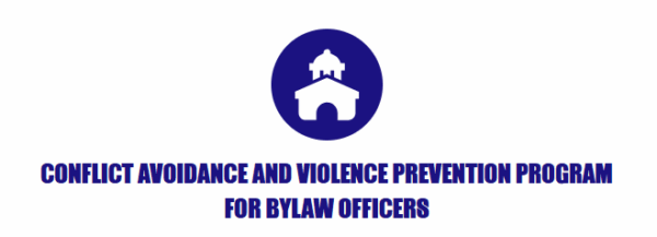 Conflict Avoidance and Violence Prevention Program for Bylaw Officers
